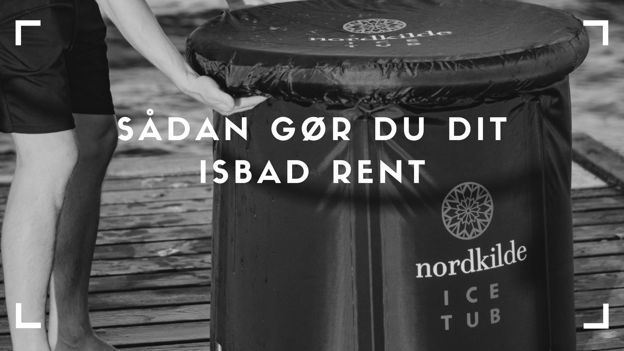 Sådan gør du dit isbad rent